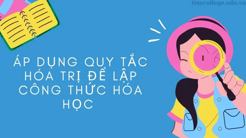 Quy tắc hóa trị 04