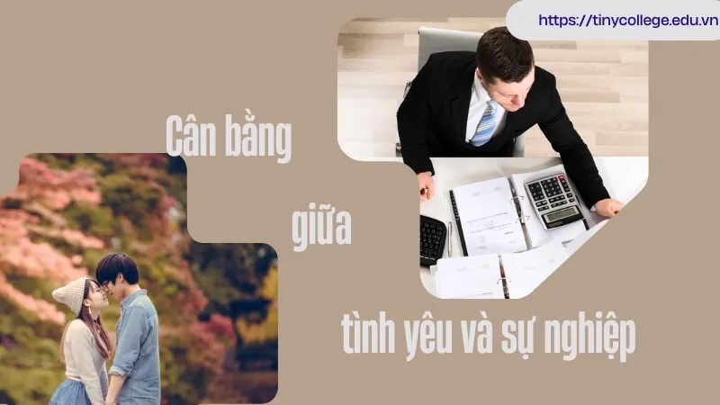 Cân bằng giữa tình yêu và sự nghiệp - Bí quyết thành công 1