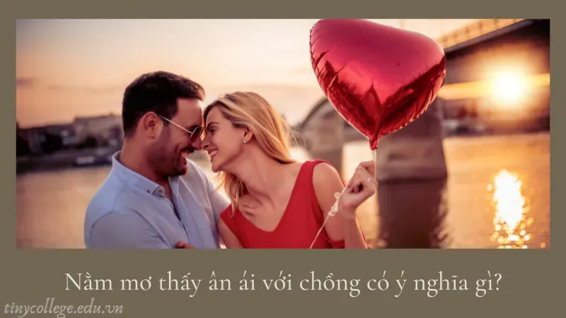 nằm mơ thấy ân ái với chồng 2