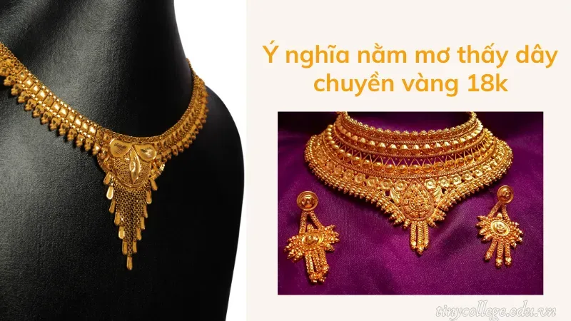 nằm mơ thấy dây chuyền vàng 18k 1