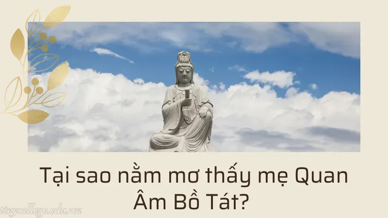 nằm mơ thấy mẹ quan âm bồ tát 1