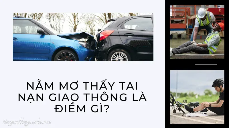 nằm mơ thấy tai nạn giao thông 1