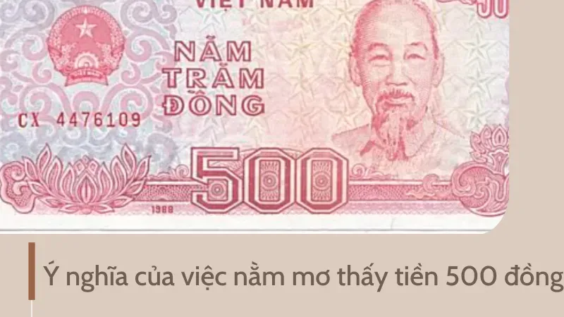 nằm mơ thấy tiền 500 đồng 2