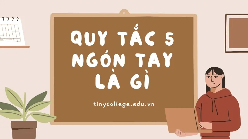 Quy tắc 5 ngón tay 02