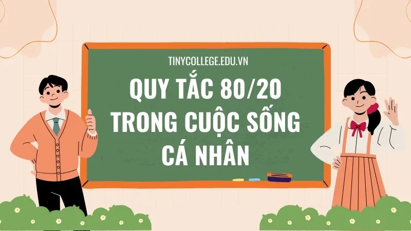 Quy tắc 80/20 05