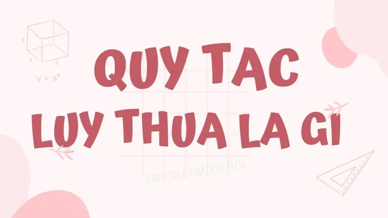 Quy tắc lũy thừa 02