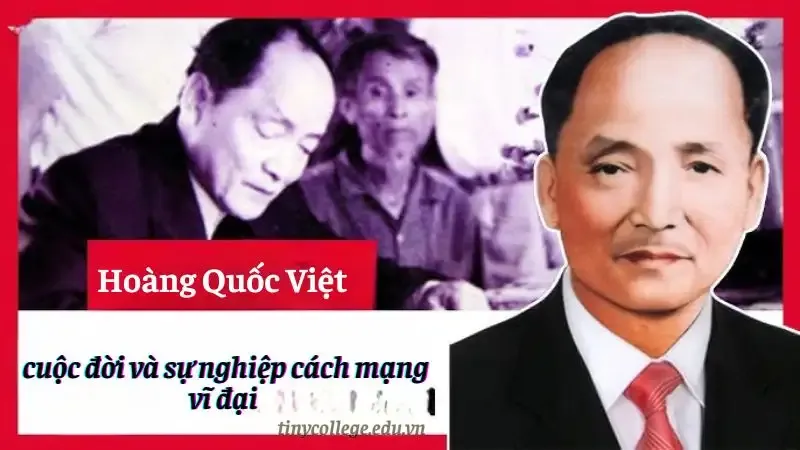 Tiểu sử Hoàng Quốc Việt cuộc đời và sự nghiệp cách mạng vĩ đại