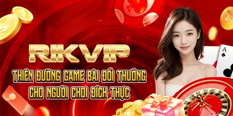 Mẹo nhỏ giúp đổi thưởng tại RIKVIP nhanh chóng hơn