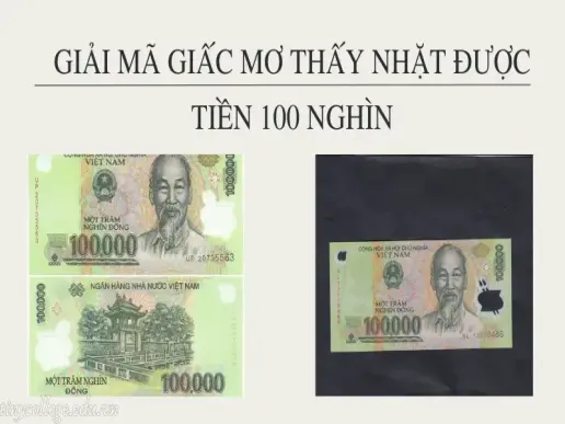 Nằm mơ thấy nhặt được tiền 100 nghìn có ý nghĩa gì?