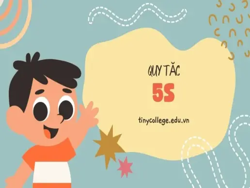 Quy tắc 5S: Hướng dẫn chi tiết và lợi ích khi áp dụng tại nơi làm việc