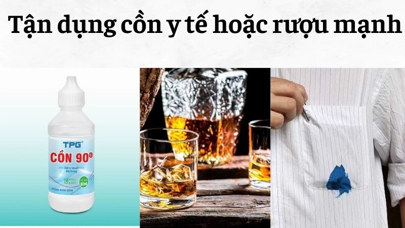 Tận dụng cồn y tế hoặc rượu mạnh để hòa tan mực