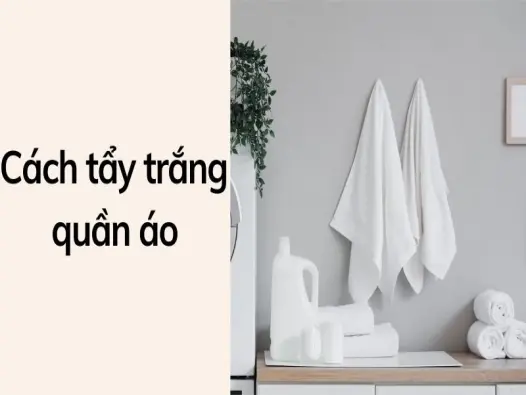 Cách tẩy trắng quần áo dính bẩn lâu ngày cực hiệu quả