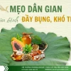 Mẹo Dân Gian Chữa Đầy Bụng Khó Tiêu Hiệu Quả Tại Nhà