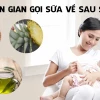 Mẹo Dân Gian Gọi Sữa Về Sau Sinh Mổ Hiệu Quả
