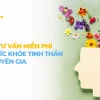 Tìm kiếm chuyên gia tư vấn tâm lý miễn phí: Giải pháp cho sức khỏe tinh thần