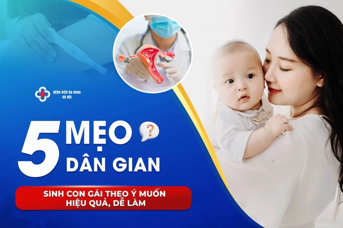 Bí quyết sinh con gái theo mẹo dân gian hiệu quả nhất 2026