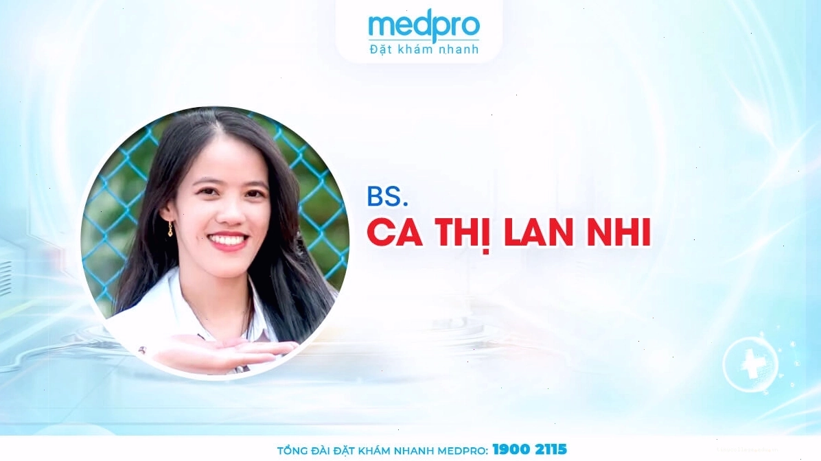 Bác sĩ Ca Thị Lan Nhi với kinh nghiệm dày dặn trong lĩnh vực sản phụ khoa