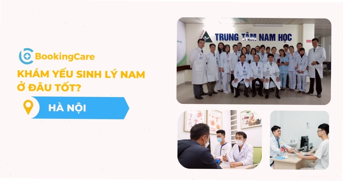 Bảng xếp hạng các địa chỉ khám yếu sinh lý nam uy tín tại Hà Nội