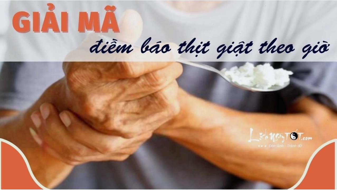Biểu đồ giải mã điềm báo thịt giật theo giờ trong ngày