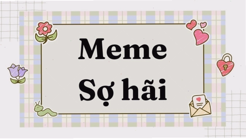 Các meme thể hiện sự sợ hãi một cách hài hước