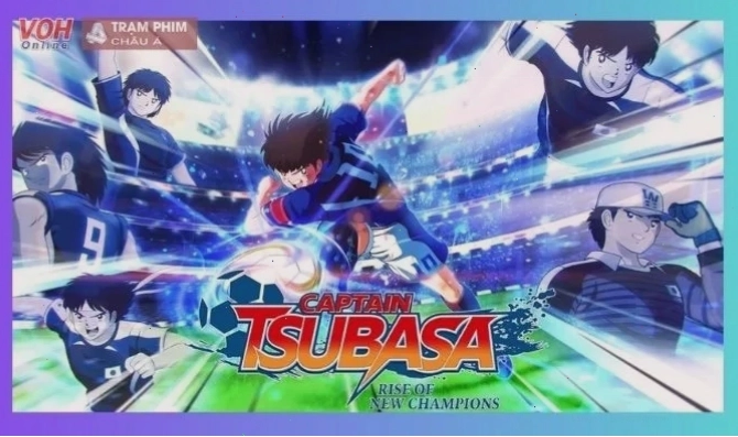 Captain Tsubasa Hồi Sinh Chiến Binh - bộ anime bóng đá mới nhất