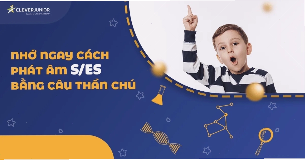 Câu thần chú giúp nhớ cách phát âm s/es
