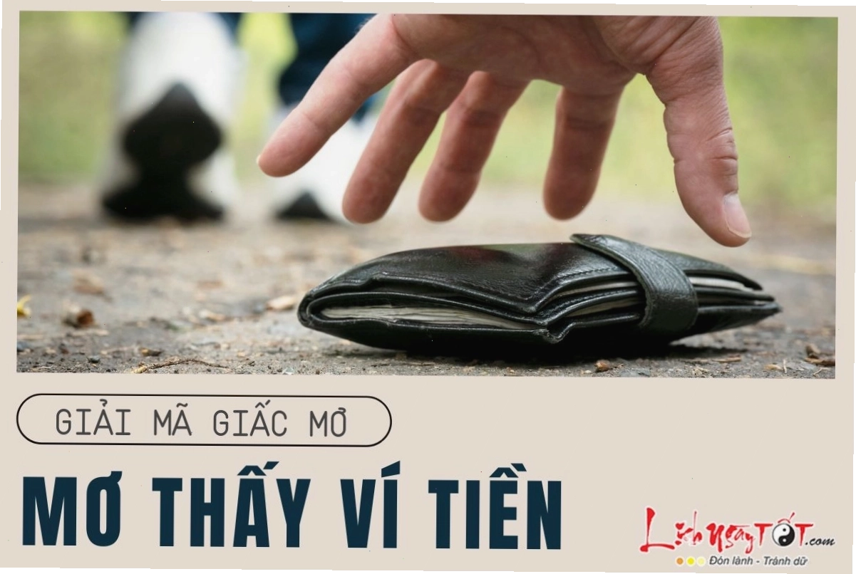 Giải mã giấc mơ thấy mất ví tiền là điềm gì