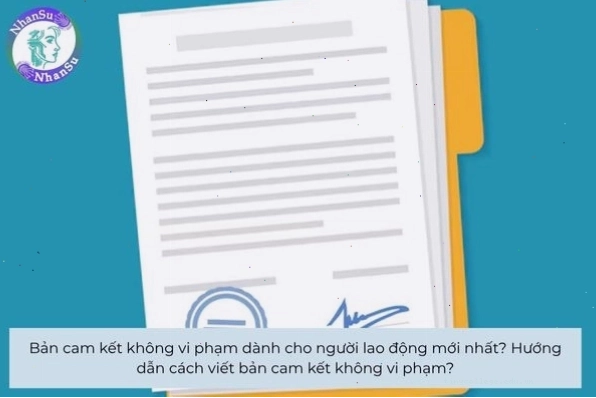 Mẫu bản cam kết không tái phạm nội quy công ty có chữ ký người lao động