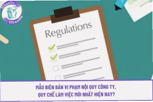 Mẫu biên bản vi phạm nội quy công ty chi tiết và đầy đủ thông tin