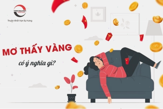 Mơ thấy nhặt được vàng bạc là điềm báo cuộc sống hài hòa