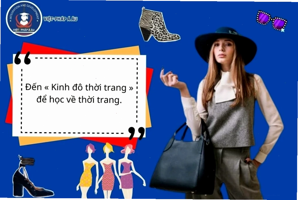 Môi trường học tập tại các học viện thời trang paris khi du học pháp ngành thời trang có nên không