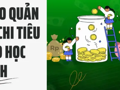 Bí quyết quản lý tài chính học đường đơn giản, hiệu quả nhất