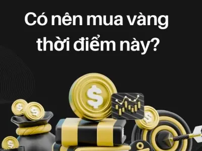 Có nên mua vàng thời điểm này khi giá tăng không ngừng?
