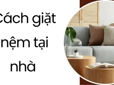 Cách giặt nệm tại nhà không cần máy, vẫn trắng sạch