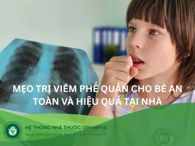 Mẹo Dân Gian Chữa Viêm Phế Quản Cho Trẻ Hiệu Quả Tại Nhà